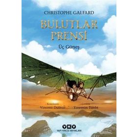 Bulutlar Prensi - 2 - Üç Güneş - Christophe Galfard