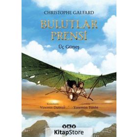 Bulutlar Prensi - 2 - Üç Güneş - Christophe Galfard