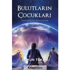 Bulutların Çocukları - Orkun Tekin