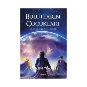 Bulutların Çocukları - Orkun Tekin