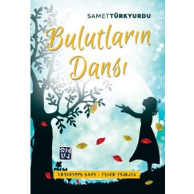 Bulutların Dansı- Samet Türkyurdu