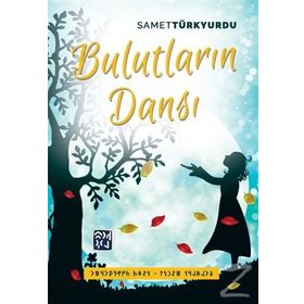 Bulutların Dansı- Samet Türkyurdu