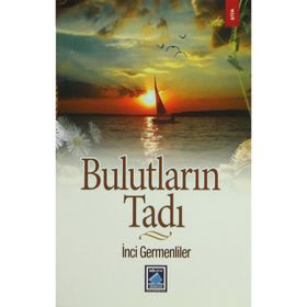 Bulutların Tadı - İnci Germenliler