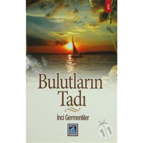 Bulutların Tadı - İnci Germenliler
