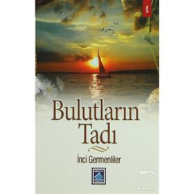 Bulutların Tadı - İnci Germenliler
