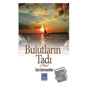 Bulutların Tadı - İnci Germenliler