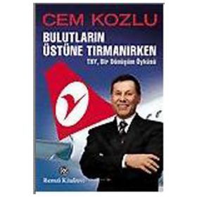 BULUTLARIN ÜSTÜNE TIRMANIRKEN - CEM KOZLU