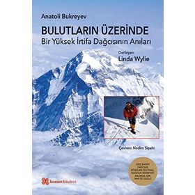 Bulutların Üzerinde - Anatoli Bukreyev