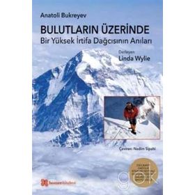 Bulutların Üzerinde - Anatoli Bukreyev