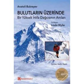 Bulutların Üzerinde - Anatoli Bukreyev