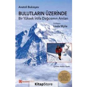Bulutların Üzerinde - Anatoli Bukreyev