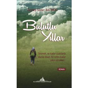 Bulutlu Yıllar - Zeynep Güner Batımor