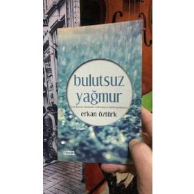 BULUTSUZ YAĞMUR - ERKAN ÖZTÜRK