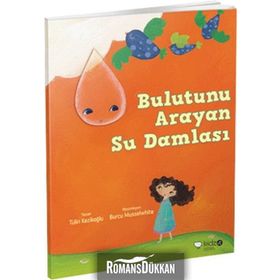 Bulutunu Arayan Su Damlası - Tülin Kozikoğlu;Burcu Musselwhite