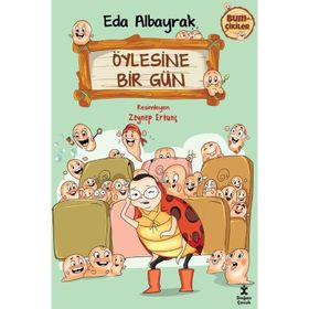 Bumçikiler 2 - Öylesine Bir Gün - Eda Albayrak