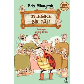 Bumçikiler 2 - Öylesine Bir Gün - Eda Albayrak