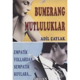 BUMERANG MUTLULUKLAR - ADIL ÇAYLAK