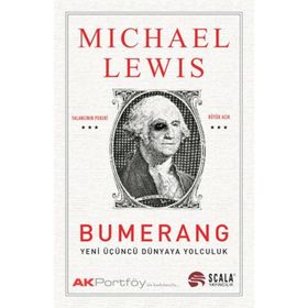 BUMERANG YENI ÜÇÜNCÜ DÜNYAYA YOLCULUK - MICHAEL LEWIS