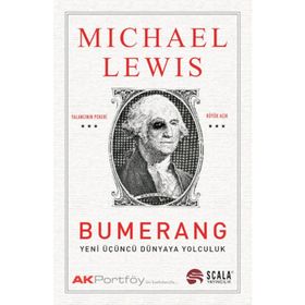 BUMERANG YENI ÜÇÜNCÜ DÜNYAYA YOLCULUK - MICHAEL LEWIS