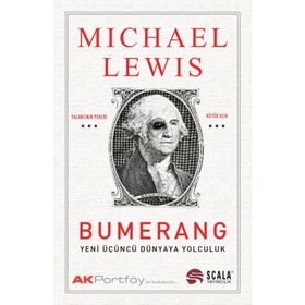 BUMERANG YENI ÜÇÜNCÜ DÜNYAYA YOLCULUK - MICHAEL LEWIS