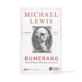 BUMERANG YENI ÜÇÜNCÜ DÜNYAYA YOLCULUK - MICHAEL LEWIS