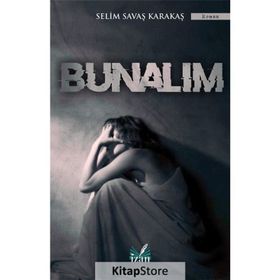 Bunalım - Selim Savaş Karakaş