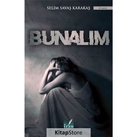 Bunalım - Selim Savaş Karakaş