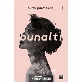 Bunaltı - Burak Parmaksız