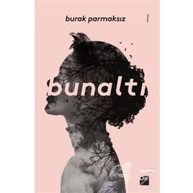 Bunaltı - Burak Parmaksız
