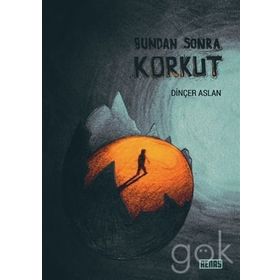 Bundan Sonra Korkut - Dinçer Aslan