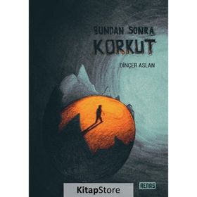 Bundan Sonra Korkut - Dinçer Aslan