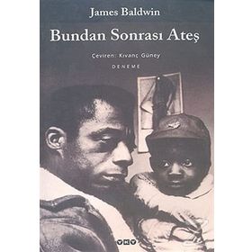 Bundan Sonrası Ateş - James Baldwin