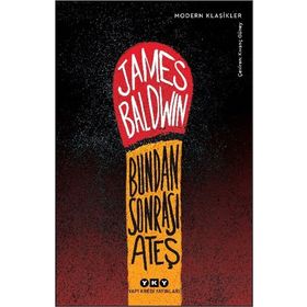 Bundan Sonrası Ateş - James Baldwin