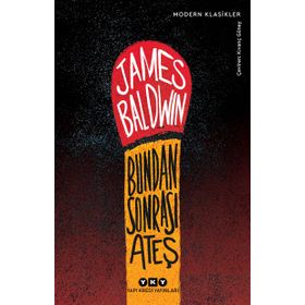 Bundan Sonrası Ateş - James Baldwin