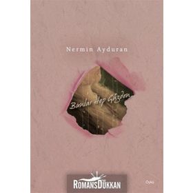 Bunlar Hep Güzden - Nermin Ayduran