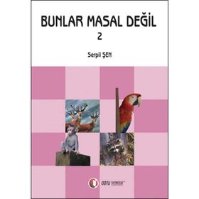 BUNLAR MASAL DEĞİL 2 - SERPIL ŞEN