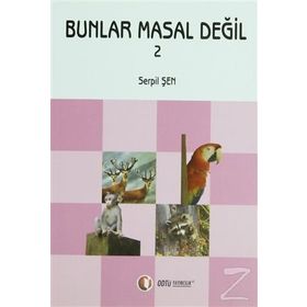 BUNLAR MASAL DEĞİL 2 - SERPIL ŞEN