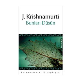 BUNLARI DÜŞÜN - GENEL