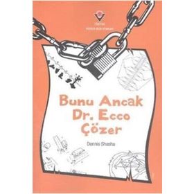 BUNU ANCAK DR.ECCO ÇÖZER - DENNIS SHASHA