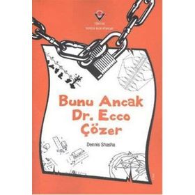 BUNU ANCAK DR.ECCO ÇÖZER - DENNIS SHASHA