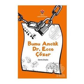 BUNU ANCAK DR.ECCO ÇÖZER - DENNIS SHASHA
