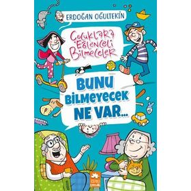 Bunu Bilmeyecek Ne Var - Erdoğan Oğultekin