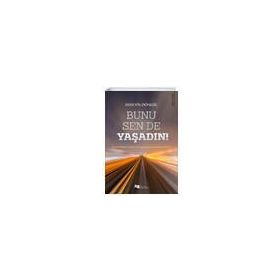 Bunu Sen De Yaşadın - Hüseyin Döngül