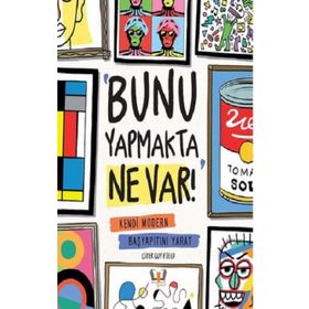 Bunu Yapmakta Ne Var! - Hayalperest Yayınları