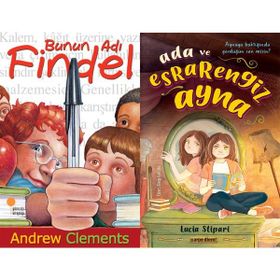 Bunun Adı Findel - Andrew Clements ve Ada ve Esrarengiz Ayna - Lucia Stipari