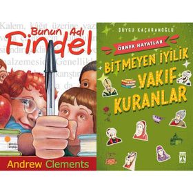 Bunun Adı Findel ve Bitmeyen İyilik Vakıf Kuranlar - Örnek Hayatlar - Andrew Clements