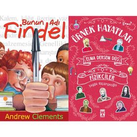 Bunun Adı Findel ve Elma Dersem Düş Fizikçiler - Örnek Hayatlar - Andrew Clements