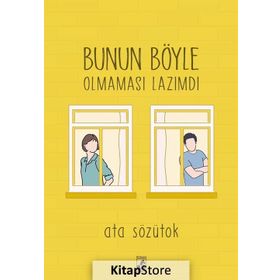 Bunun Böyle Olmaması Lazımdı - Ata Sözütok