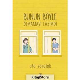 Bunun Böyle Olmaması Lazımdı - Ata Sözütok