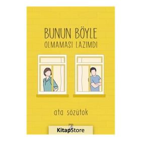 Bunun Böyle Olmaması Lazımdı - Ata Sözütok